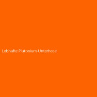 Lebhafte Plutonium-Unterhose