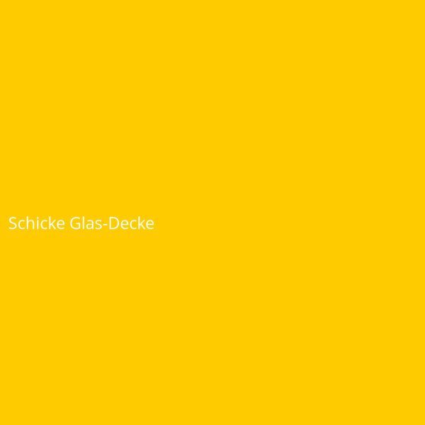 Schicke Glas-Decke