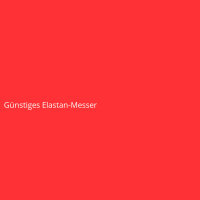 G&uuml;nstiges Elastan-Messer