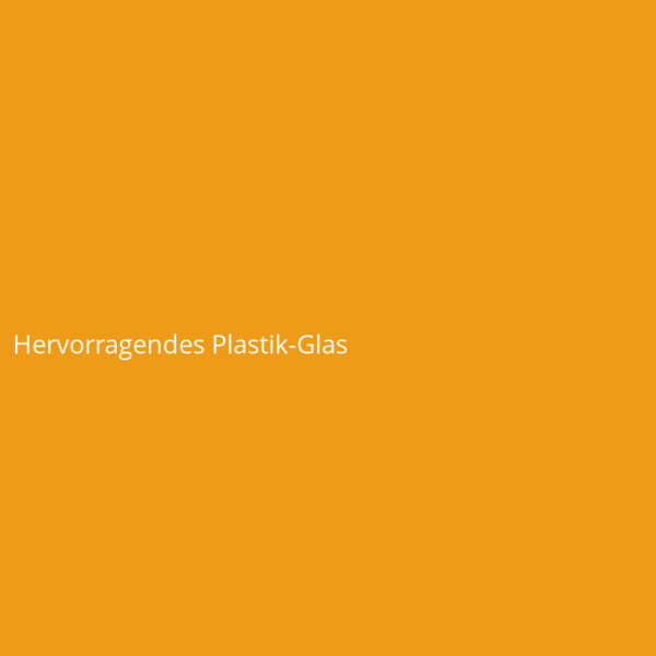 Hervorragendes Plastik-Glas