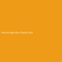 Hervorragendes Plastik-Glas