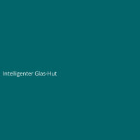 Intelligenter Glas-Hut