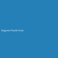 Elegante Plastik-Hose