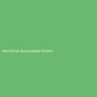 Herrliches Baumwolle-Kissen