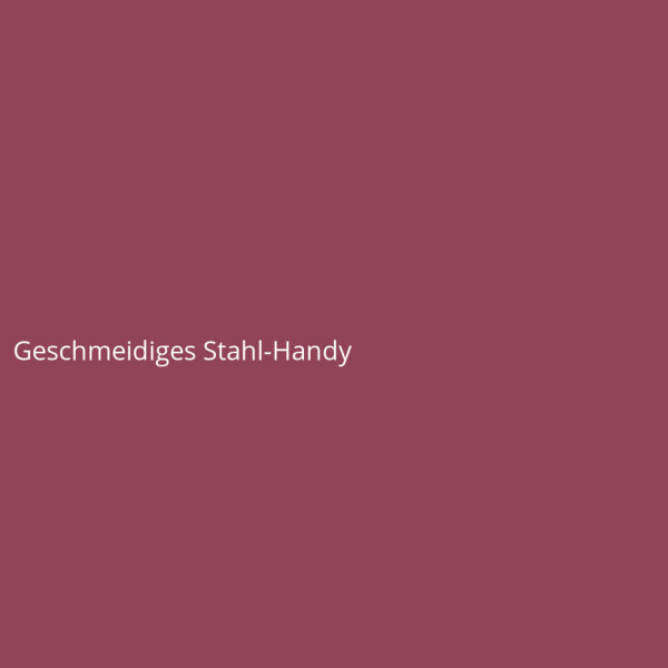 Geschmeidiges Stahl-Handy