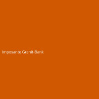 Imposante Granit-Bank